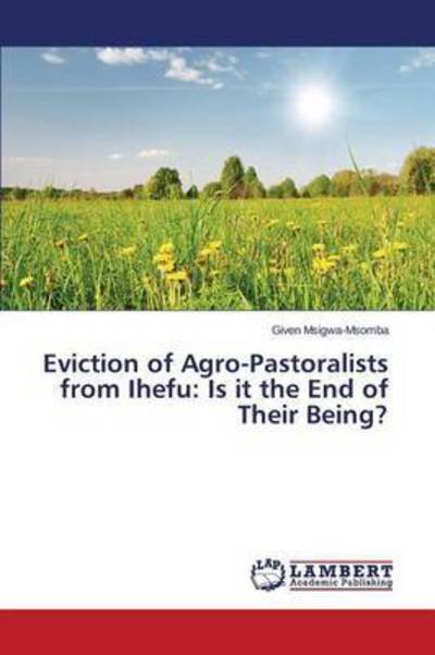 Cover for Msigwa-Msomba · Eviction of Agro-Pastoral (Bok) (2015)