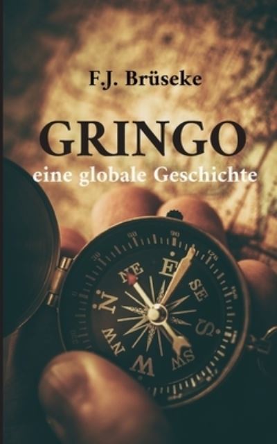 Cover for Franz Josef Brüseke · Gringo (Paperback Book) (2023)