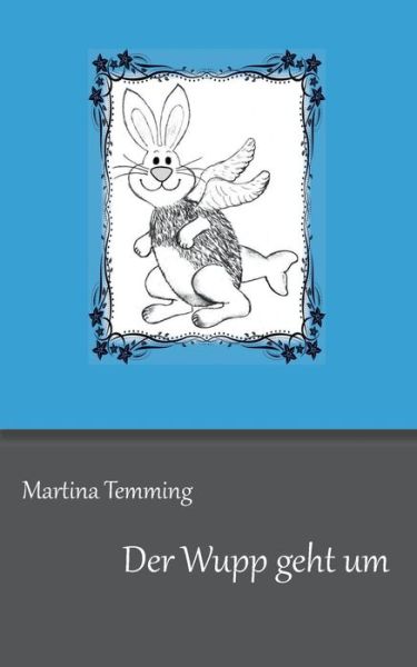 Cover for Martina Temming · Der Wupp geht um (Paperback Book) [German edition] (2014)