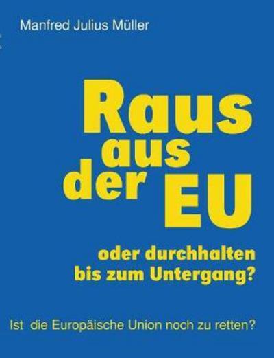 Cover for Müller · Raus aus der EU (Buch) (2022)