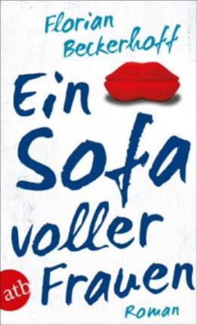 Cover for Florian Beckerhoff · Ein Sofa voller Frauen (Paperback Book) (2014)