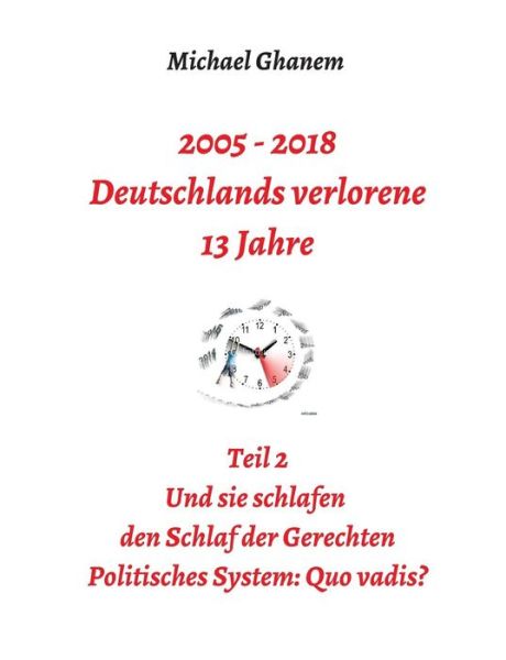 Cover for Ghanem · 2005 - 2018: Deutschlands verlor (Book) (2018)