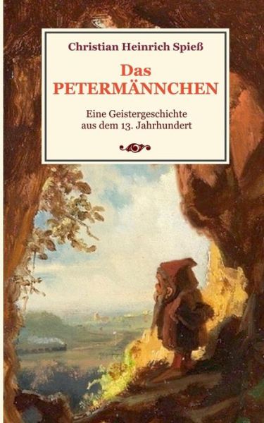 Cover for Spieß · Das Petermännchen - Eine Geisterg (Book) (2019)