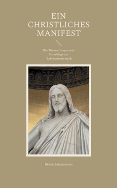 Cover for Bruno Johannsson · Ein christliches Manifest (Paperback Book) (2021)