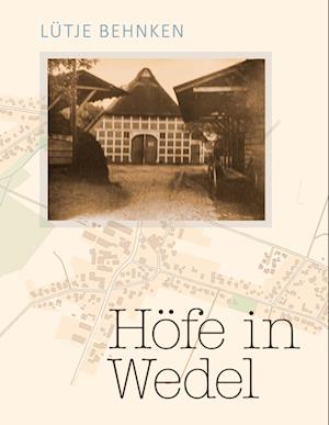 Cover for Lütje Behnken · Höfe in Wedel (Hardcover Book) (2022)