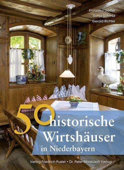 Cover for Gürtler · 50 historische Wirtshäuser in N (Book)