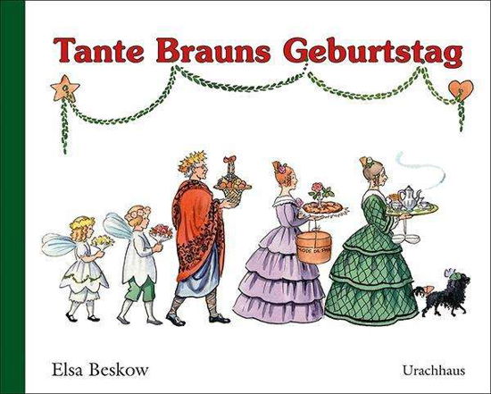 Cover for Elsa Beskow · Tante Brauns Geburtstag (Hardcover Book) (2015)