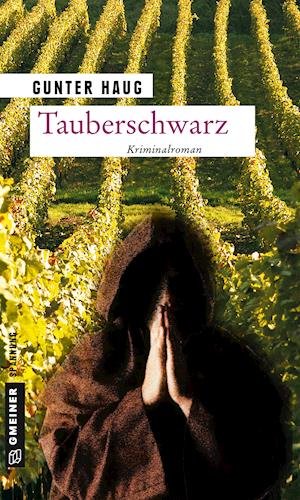 Cover for Haug · Haug:tauberschwarz (Book)