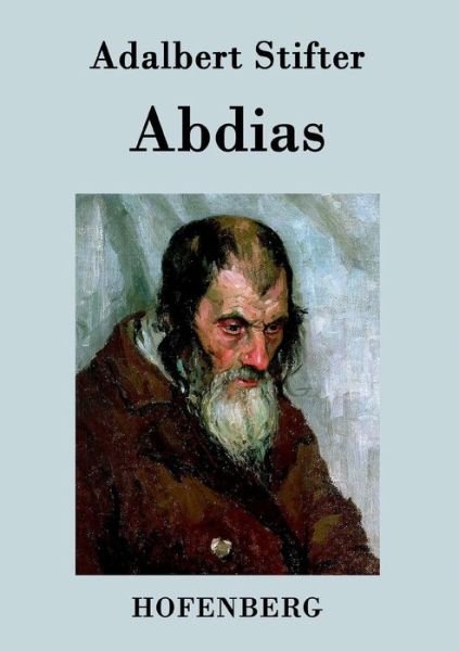 Cover for Adalbert Stifter · Abdias (Paperback Book) (2015)