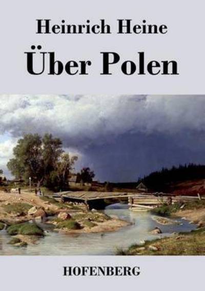 Cover for Heinrich Heine · Uber Polen (Paperback Book) (2014)