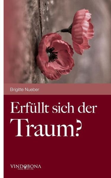 Cover for Brigitte Nueber · Erfullt sich der Traum? (Paperback Book) [German edition] (2014)