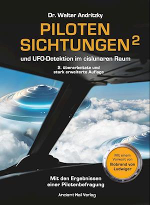 Cover for Dr. Walter Andritzky · Pilotensichtungen und UFO-Detektion im cislunaren Raum (Bok) (2024)