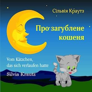 Cover for Silvia Krautz · Vom Kätzchen, das sich verlaufen hatte / (Book) (2022)