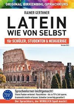 Cover for Rainer Gerthner · Latein wie von selbst für Schüler, Studenten &amp; Neugierige (ORIGINAL BIRKENBIHL) (Hörbuch (CD)) (2021)