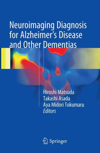 Cover for Neuroimaging Diagnosis for Alzheimer's Disease and Other Dementias (Pocketbok) [Softcover reprint of the original 1st ed. 2017 edition] (2018)