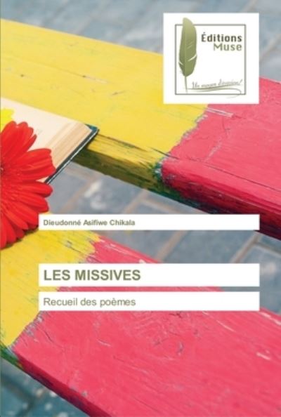 Cover for Dieudonne Asifiwe Chikala · Les Missives (Paperback Book) (2021)