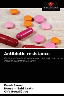 Cover for Farah Azouzi · Antibiotic resistance (Paperback Book) (2021)