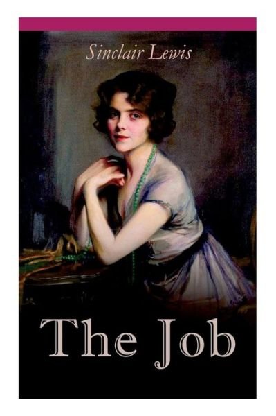 Cover for Sinclair Lewis · THE Job (Taschenbuch) (2019)