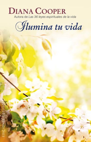 Cover for Diana Cooper · Ilumina Tu Vida (Paperback Book) (2015)