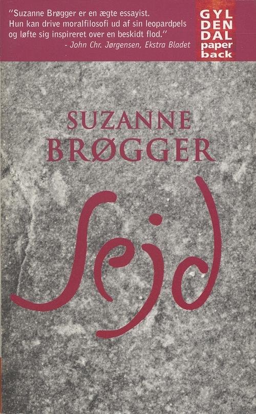 Cover for Suzanne Brøgger · Sejd (Taschenbuch) [2. Ausgabe] [Paperback] (2001)
