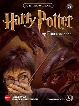 Harry Potter: Harry Potter 5 - Harry Potter og Fønixordenen - J. K. Rowling; J. K. Rowling - Äänikirja - Gyldendal - 9788702075427 - perjantai 20. helmikuuta 2009