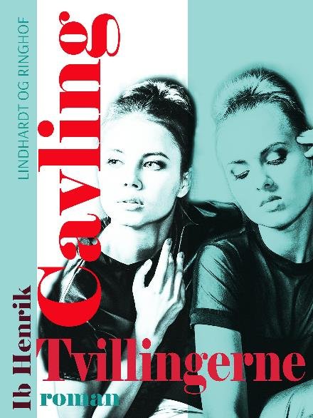 Cover for Ib Henrik Cavling · Tvillingerne (Sewn Spine Book) [1. wydanie] (2017)
