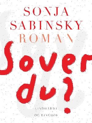 Sover du? - Sonja Sabinsky - Bøker - Saga - 9788726004427 - 22. mai 2018