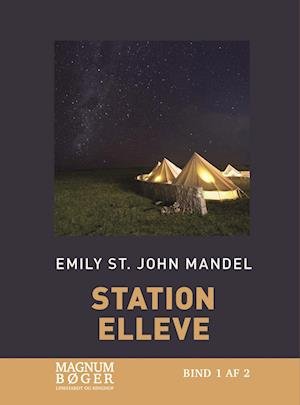 Cover for Emily St. John Mandel · Station Elleve (Storskrift) (Inbunden Bok) [2:a utgåva] (2023)