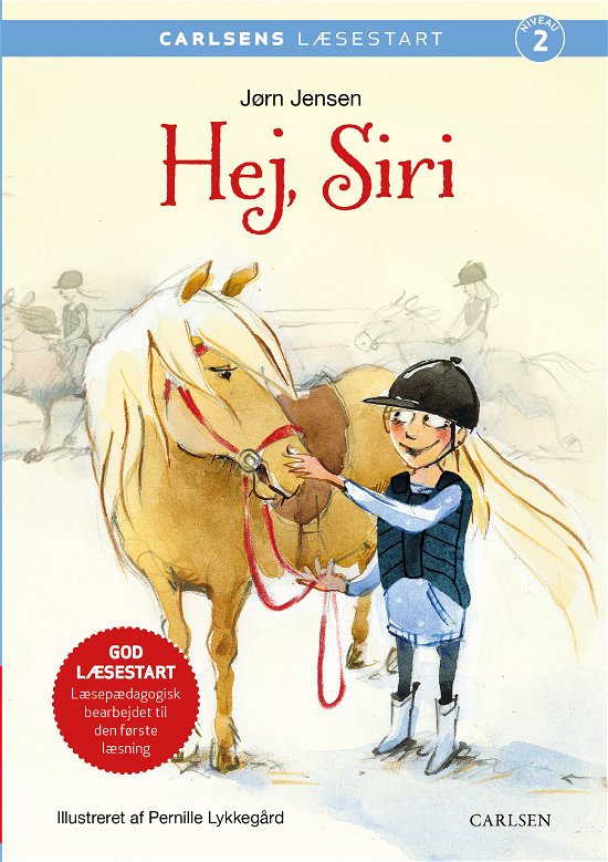 Cover for Jørn Jensen · Carlsens Læsestart: Carlsens Læsestart: Hej, Siri (Bound Book) [1e uitgave] (2024)