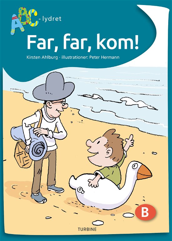 Cover for Kirsten Ahlburg · ABC-lydret: Far, far, kom! (Gebundenes Buch) [1. Ausgabe] (2021)