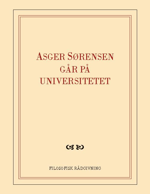 Cover for Asger Sørensen · Asger Sørensen går på universitetet (Paperback Book) [1er édition] (2020)