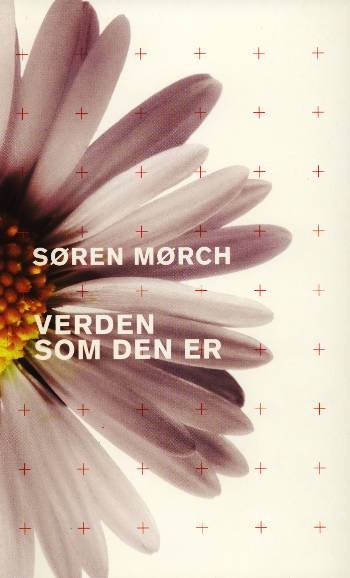 Cover for Søren Mørch · Verden som den er (Sewn Spine Book) [1.º edición] (2005)