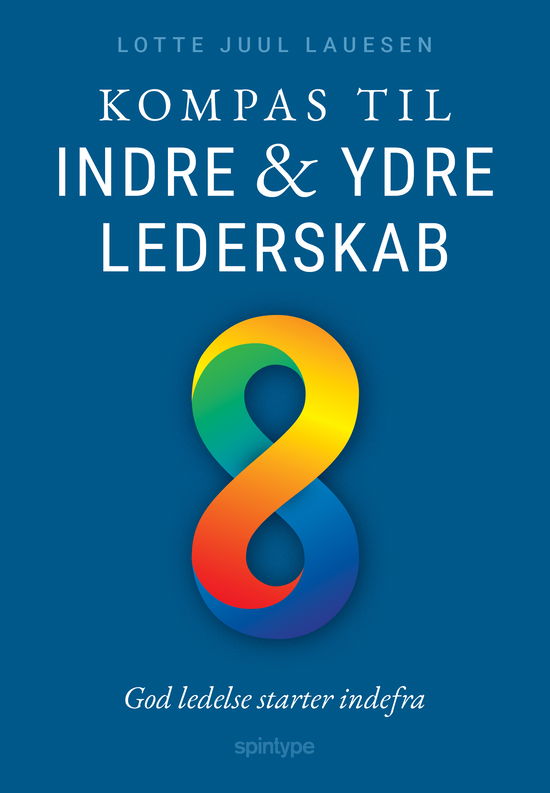 Lotte Juul Lauesen · Kompas til Indre og Ydre Lederskab (Paperback Book) [1.º edición] (2022)