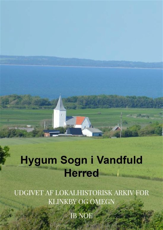 Cover for Ib Noe · Hygum Sogn i Vandfuld Herred (Paperback Book) (2022)