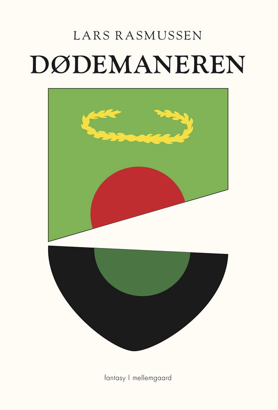 Cover for Lars Rasmussen · Dødemaneren (Sewn Spine Book) [1º edição] (2025)