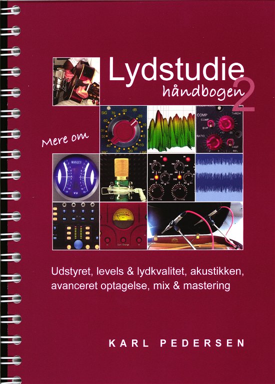 Cover for Karl Pedersen · Lydstudie - håndbogen 2 - Udstyret, levels..... (Poketbok) [1:a utgåva] (2021)