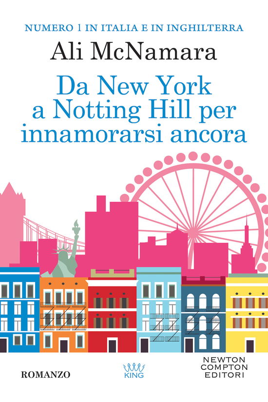 Cover for Ali McNamara · Da New York A Notting Hill Per Innamorarsi Ancora (Book)