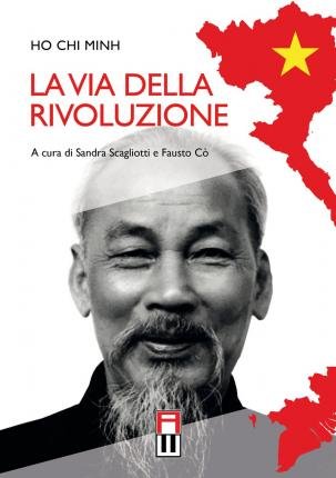 Cover for Ho Chi Minh · La Via Della Rivoluzione (Buch)