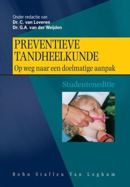 Cover for A J Van Winkelhoff · Preventieve Tandheelkunde: Op Weg Naar Een Doelmatige Aanpak (Paperback Book) [2nd 2000 edition] (2000)