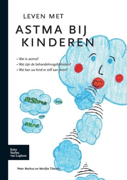 Cover for P J F M Merkus · Leven Met Astma Bij Kinderen (Paperback Bog) (2010)