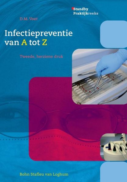 Cover for D M Voet · Infectiepreventie Van a Tot Z (Pocketbok) (2011)