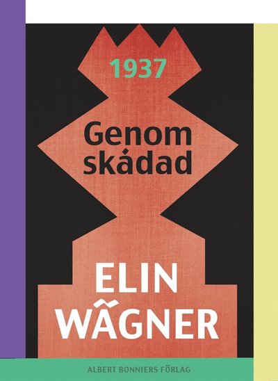 Genomskådad - Elin Wägner - Książki - Albert Bonniers Förlag - 9789100153427 - 1 kwietnia 2015