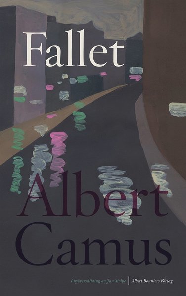 Fallet - Albert Camus - Libros - Albert Bonniers Förlag - 9789100179427 - 12 de marzo de 2021