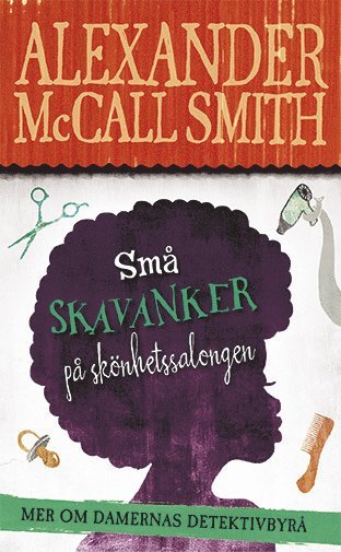 Cover for Alexander McCall Smith · Damernas detektivbyrå: Små skavanker på skönhetssalongen (Paperback Book) (2015)