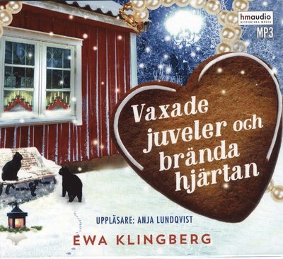 Cover for Ewa Klingberg · Huskvarnasviten: Vaxade juveler och brända hjärtan (MP3-CD) (2018)
