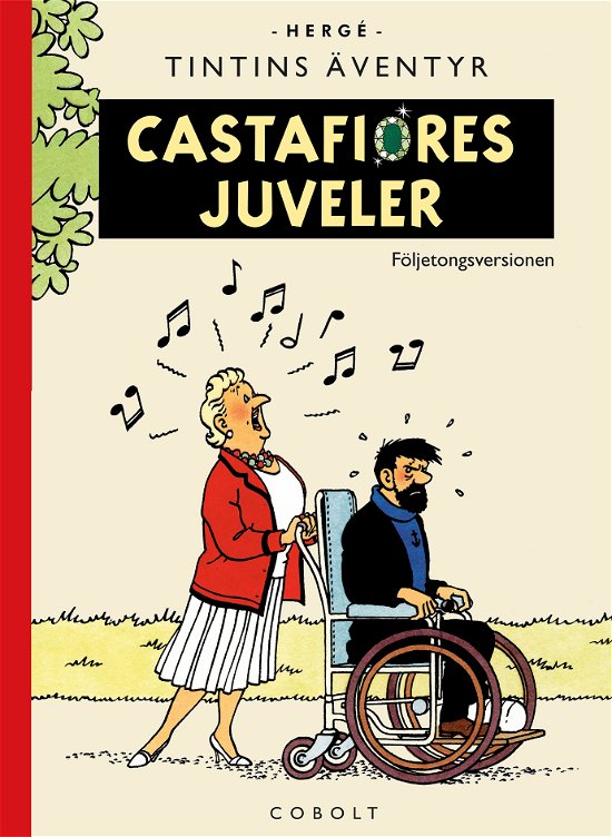 Cover for Hergé · Castafiores juveler, jubileumsutgåvan (Bound Book) (2023)