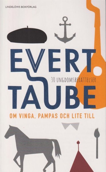 Inte precis om kvinnorna - Evert Taube - Bøker - Lindelöws bokförlag - 9789188753427 - 21. juni 2021