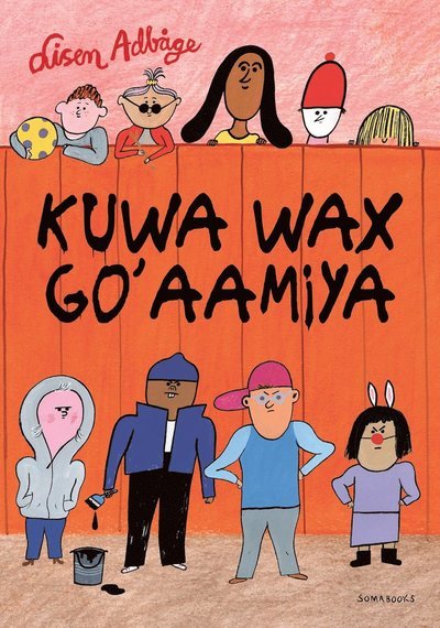 Cover for Lisen Adbåge · Kuwa wax go'aamiya (Inbunden Bok) (2022)