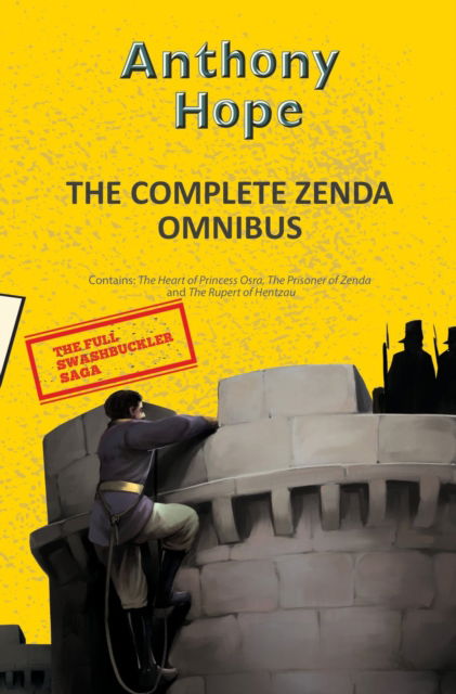 Cover for Anthony Hope · Complete Zenda Omnibus (Paperback Book) (2025)