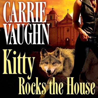 Cover for Carrie Vaughn · Kitty Rocks the House (CD) (2013)